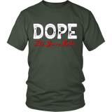 (DOPE IYR)  Mens T-Shirt