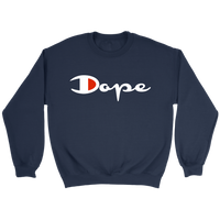 (DOPE Champ) Crewneck Sweatshirt