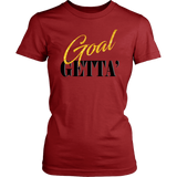 (Goal Getta)  Womens T-Shirt