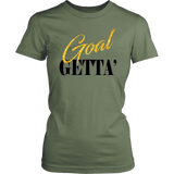 (Goal Getta)  Womens T-Shirt