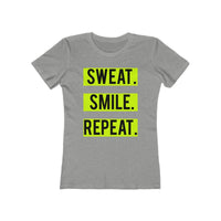 (Sweat Smile Repeat) Women's The Boyfriend Tee