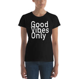 (Good Vibes Only II) Women's short sleeve t-shirt