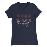 (Good Vibes Only III) Women’s Slim Fit T-Shirt