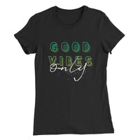 (Good Vibes Only III) Women’s Slim Fit T-Shirt